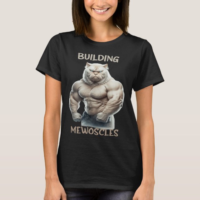 Building Mewoscles Cat Kitten Weightlifting Bodybu T Shirt (Framsida)
