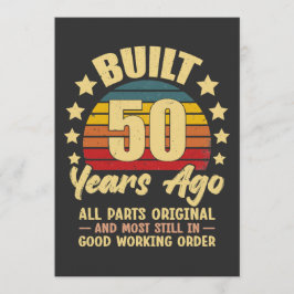 Built 50 Years Ago All Parts Original 50 Birthday Inbjudningar
