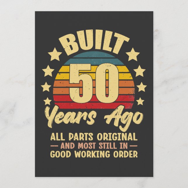 Built 50 Years Ago All Parts Original 50 Birthday Inbjudningar (Framsida)