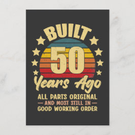 Built 50 Years Ago All Parts Original 50 Birthday Inbjudningar