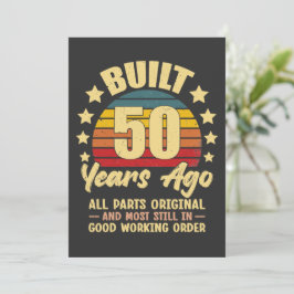 Built 50 Years Ago All Parts Original 50 Birthday Kort