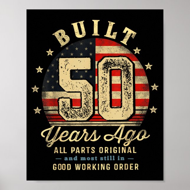 Built 50 Years Ago Funny 50th Birthday Usa Flag  Poster (Framsidan)