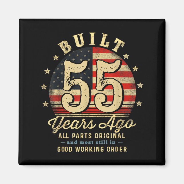 Built 55 Years Ago Funny 55th Birthday Usa Flag  Magnet (Framsidan)