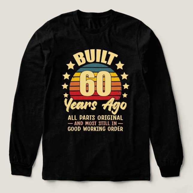 Built 60 Years Ago All Parts Original 60 Birthday T Shirt (Design framsida)