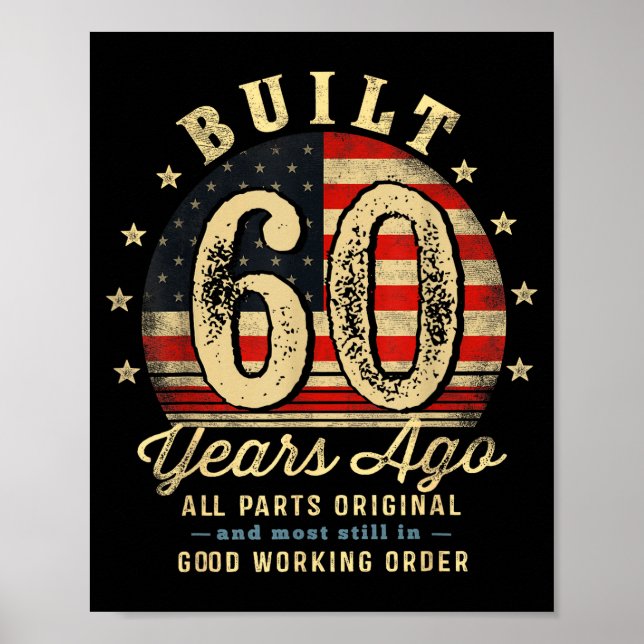 Built 60 Years Ago Funny 60th Birthday Usa Flag  Poster (Framsidan)