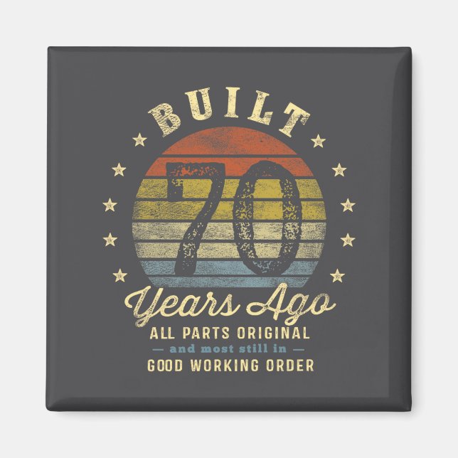 Built 70 Years Ago - All Parts Original 70th Birth Magnet (Framsidan)