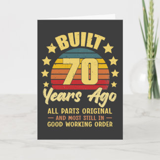 Built 70 Years Ago All Parts Original 70th Birthda Kort