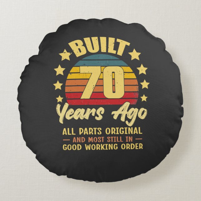 Built 70 Years Ago All Parts Original 70th Birthda Rund Kudde (Framsidan)