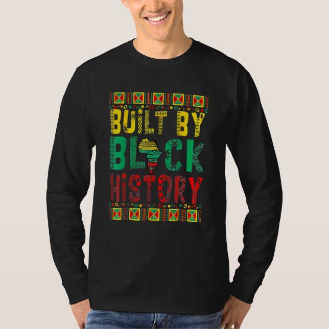 Built By Black History BHM African Pride Month Men T Shirt (Framsida)