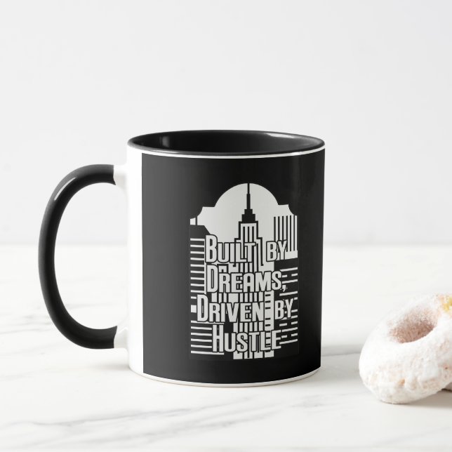 Built by Dreams Driven by Hustle City Design Mugg (Med munk)