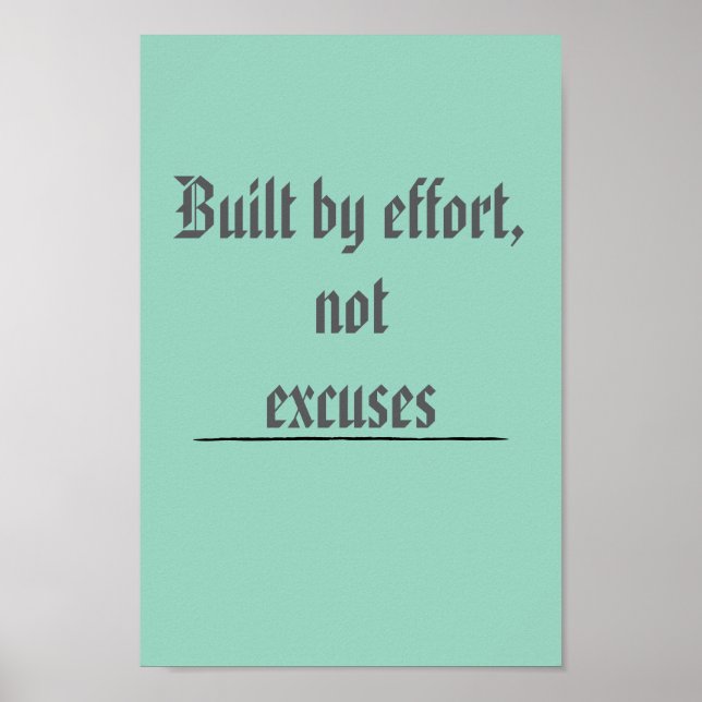 Built by Effort, Not Excuses – Motivational Poster (Framsidan)