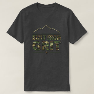 Built From Grit T Shirt