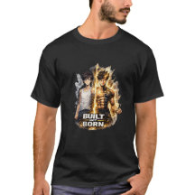 Built Not Born Anime Gym Transformations T-Shirt