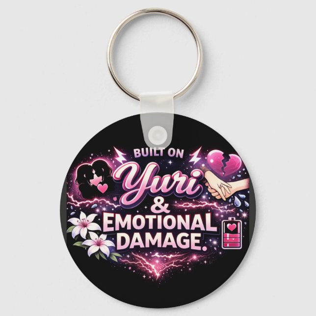 Built on Yuri & Emotional Damage | Yuri Anime Fan  Nyckelring (Framsida)