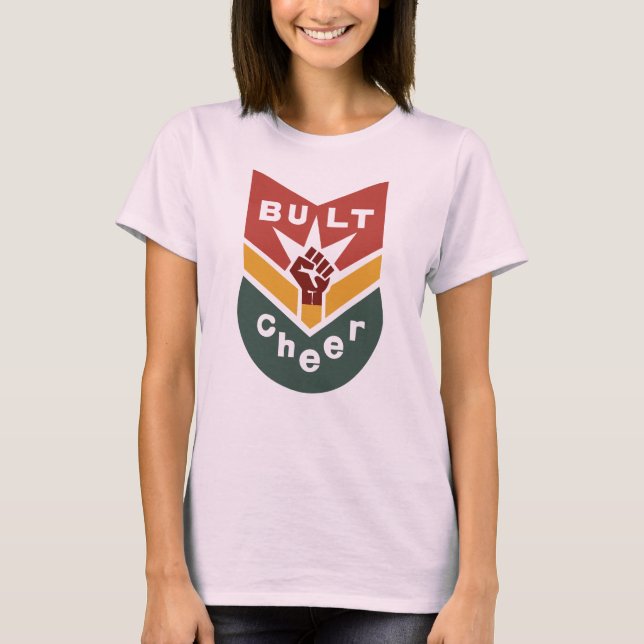 BUILT TO CHEER Raised-Fist Badge T Shirt (Framsida)
