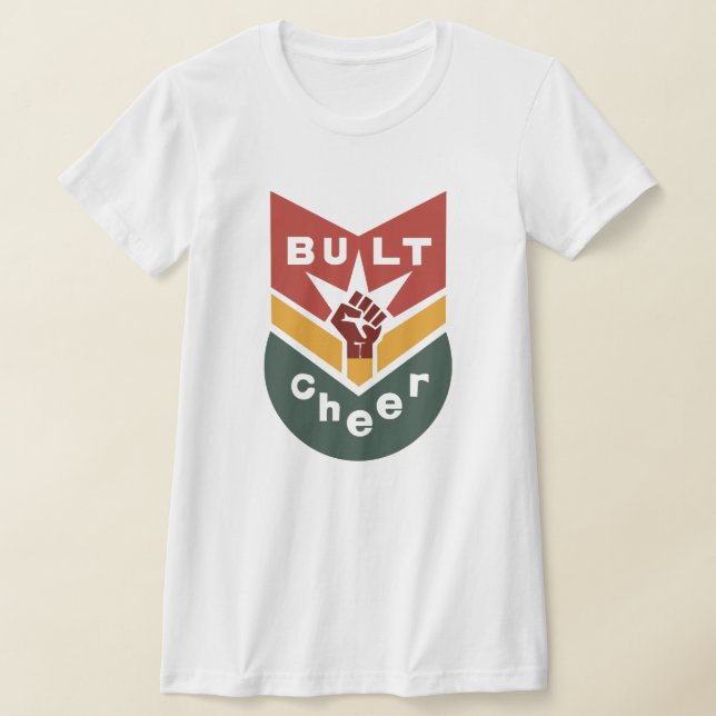 BUILT TO CHEER Raised-Fist Badge T Shirt (Laydown)