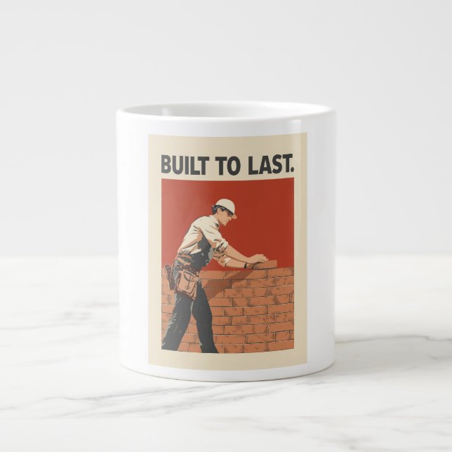 Built To Last Mason Construction Worker Art - Prof Jumbo Mugg (Framsidan)