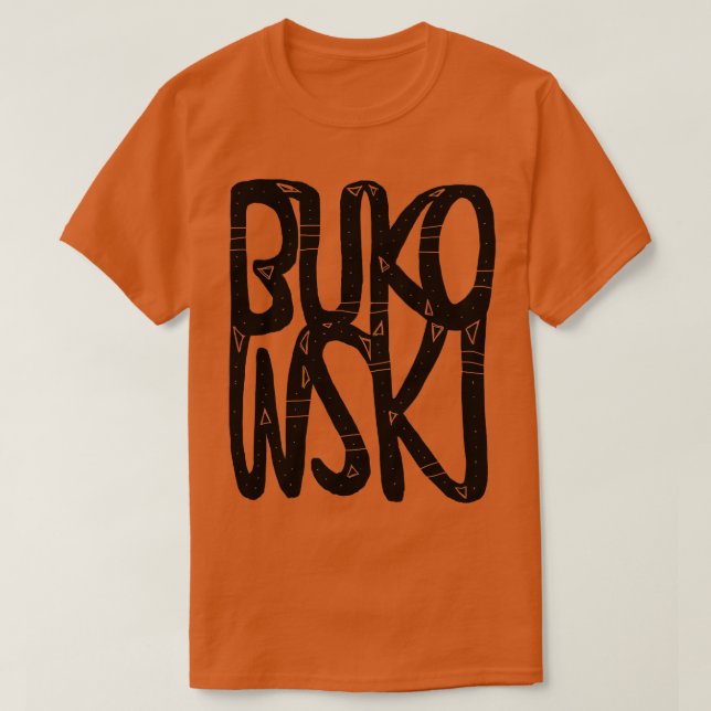 Bukowski T Shirt (Design framsida)