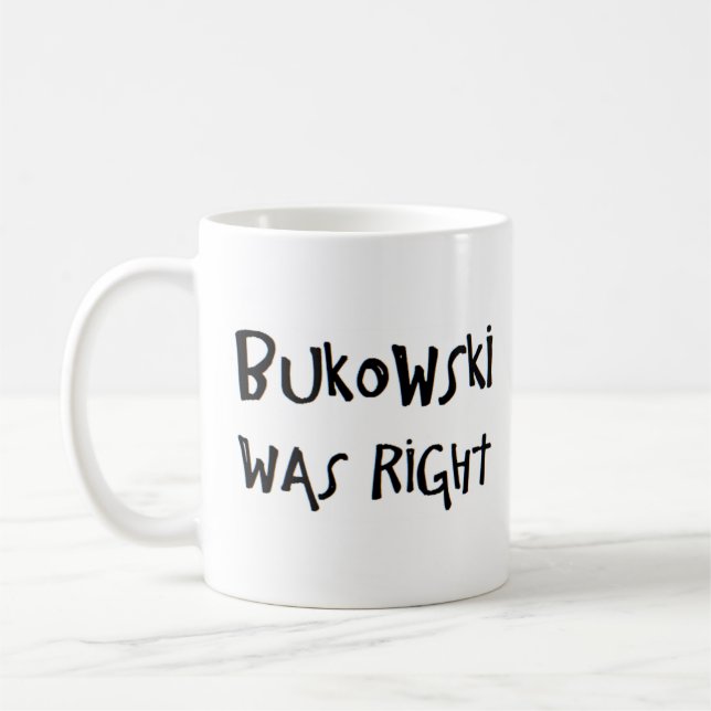 Bukowski var höger kaffemugg (Vänster)