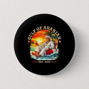 Bukt i Arabian Est 2025 Funny Trump Vintage Persi Knapp