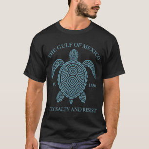 Bukt i Mexiko ESTD 1550: Vistelse och vila T Shirt