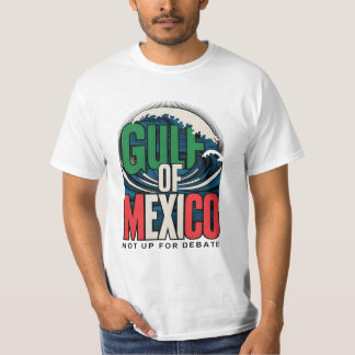 Bukt i Mexiko - ingen debatt T Shirt