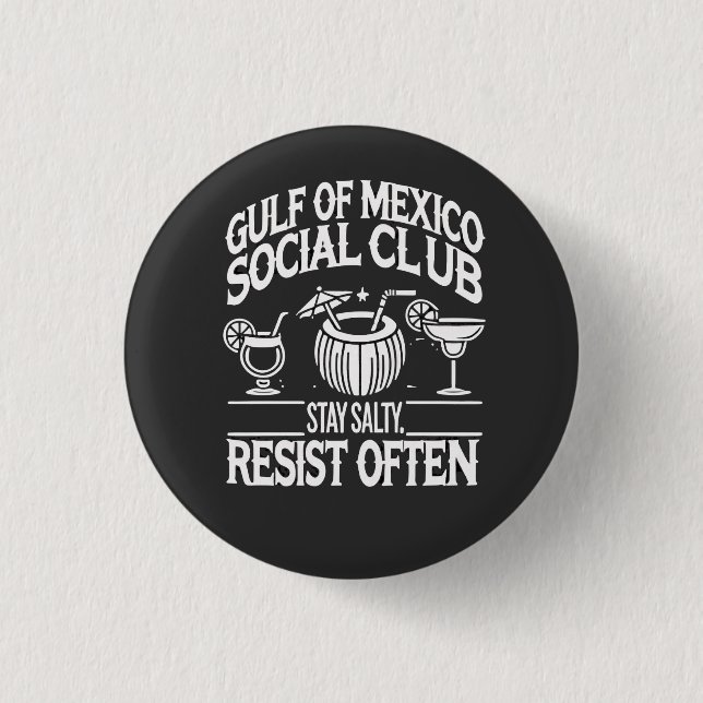 Bukt i Mexiko Social Klubb: Behåll Salty Resistent Knapp (Framsida)