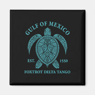 Bukt i Mexiko Turtle Foxtrot Delta Tango Est 1550 Magnet