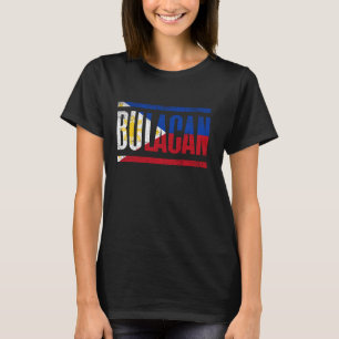 BULACAN PHILIPPINES with ITS PROUUD FILIPINO FLAGG T Shirt