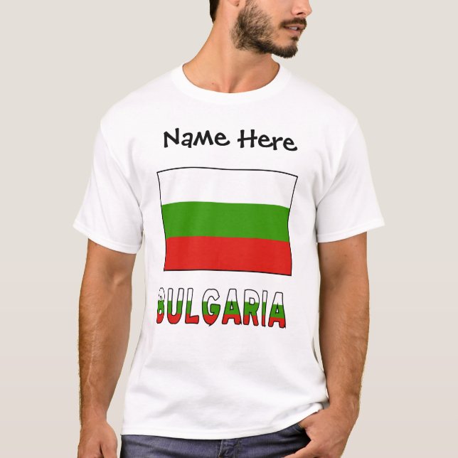 Bulgarien och bulgariska Flagga med ditt namn T Shirt (Framsida)