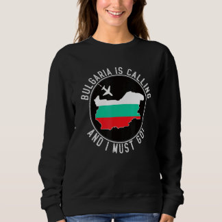 Bulgarien ropar och jag måste åka bulgarisk flagga t shirt