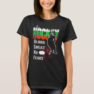 Bulgarien Supporter Blood Sweat No Fears Ice Hocke T Shirt