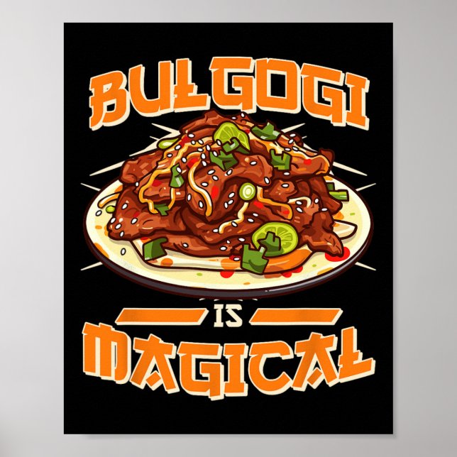 Bulgogi är en magisk nyck koreansk mat Bbq Påståen Poster (Framsidan)