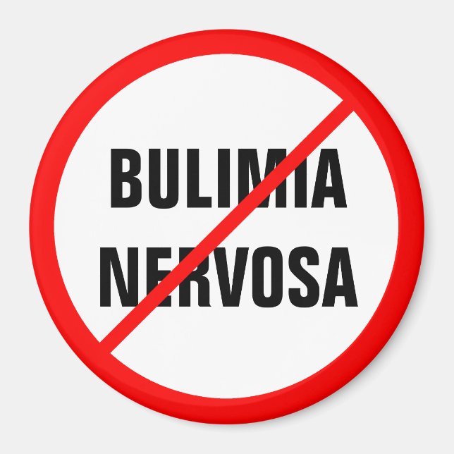 Bulimia nervosa förbjuden! magnet (Framsidan)