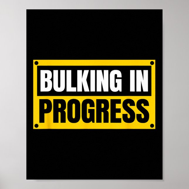 Bulkning Pågår Rolig Viktlyftning Bodybuilding Poster (Framsidan)