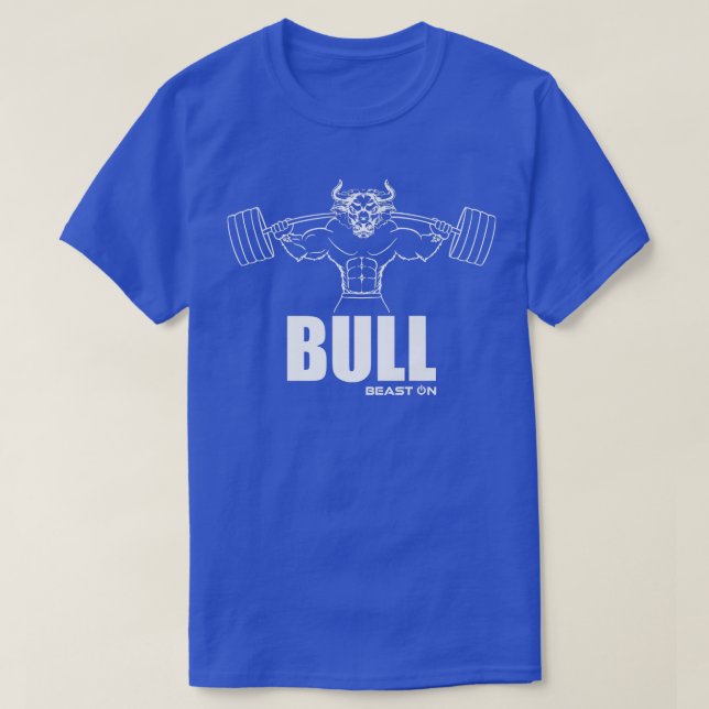 Bull Beast on Fitness Gym Motivation Fitness Sayin T Shirt (Design framsida)