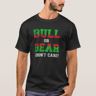 Bull eller Bear I bryr sig inte om Grunge Trader T Shirt