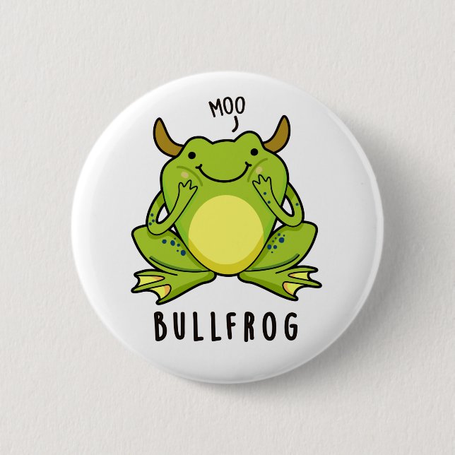 Bull Frog Funny Animal Frog Pun Knapp (Framsida)
