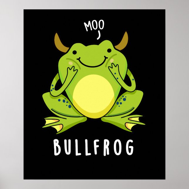 Bull Frog Funny Animal Frog Pun Mörk BG Poster (Framsidan)