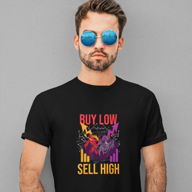 BULL MARKNAD KÖPER LÅG FÖRSÄLJNING AV HÖG HANDEL M T SHIRT (BULL MARKET BUY LOW SELL HIGH TRADING STOCK MARKET T-Shirt)