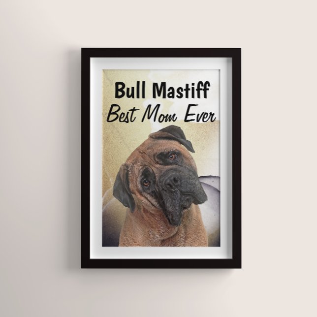 Bull Mastiff Best Mamma Poster (Skapare uppladdad)