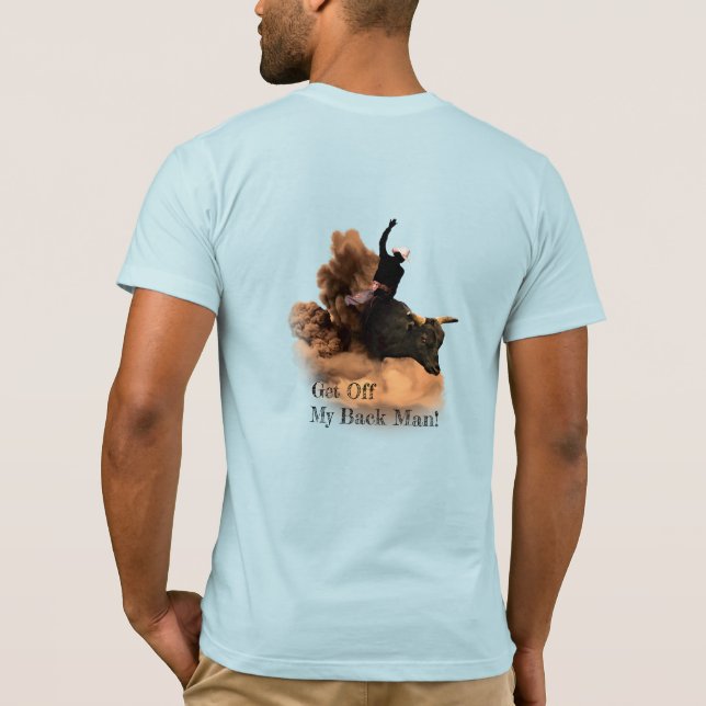 Bull Rider, ta av mig! T-Shirt (Baksida)