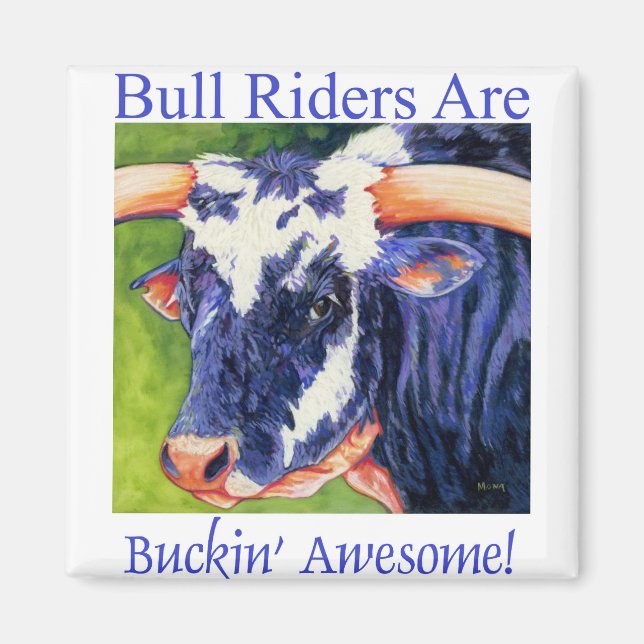 Bull Riders are - Rodeo Bull Magnet (Framsidan)