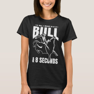 Bull Riding for Bull Rider Rodeo Idrottsman Future T Shirt