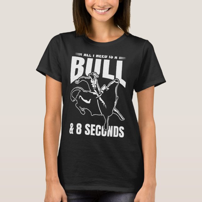 Bull Riding for Bull Rider Rodeo Idrottsman Future T Shirt (Framsida)