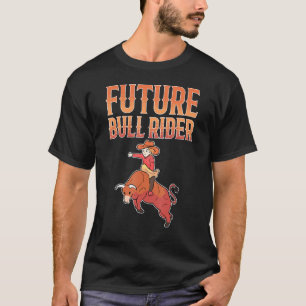 Bull Riding Future Bull Rider T Shirt