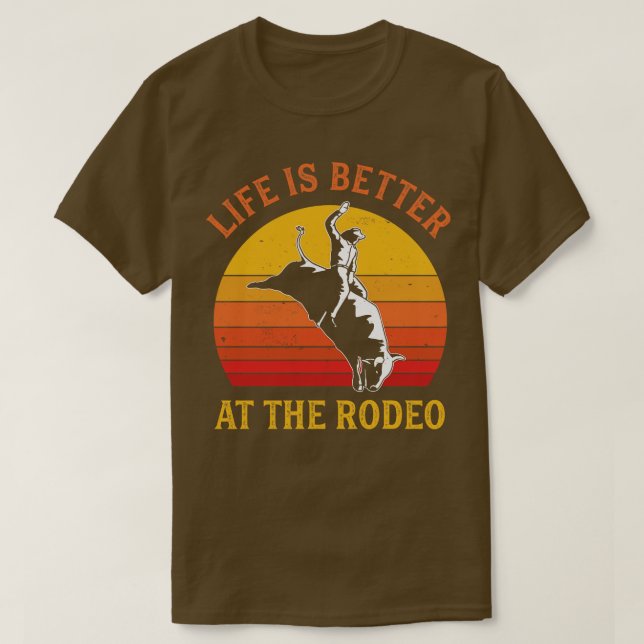 Bull Riding Life är bättre på Rodeo Bull Rider T Shirt (Design framsida)