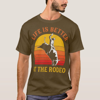 Bull Riding Life är bättre på Rodeo Bull Rider T Shirt