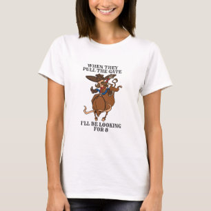 Bull Riding när de drar Grind Tittar för 8 T Shirt