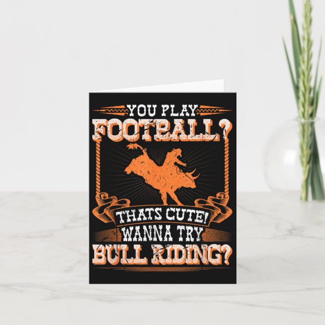 Bull Riding Rodeo Football Quote Cowboy Jaripeo Bu Kort (Framsida)